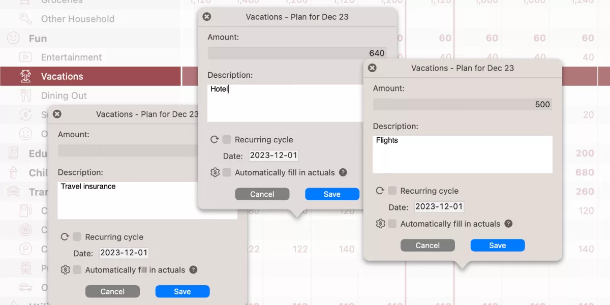 Add a planned expense for your vacation during the dates (or months) when you expect to spend the actual money.