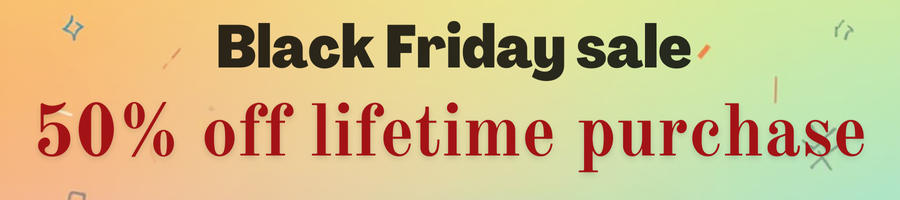 50% off lifetime An banner with bold text that reads '50% off your first year.' The background is black to reflect the Black Friday sale.